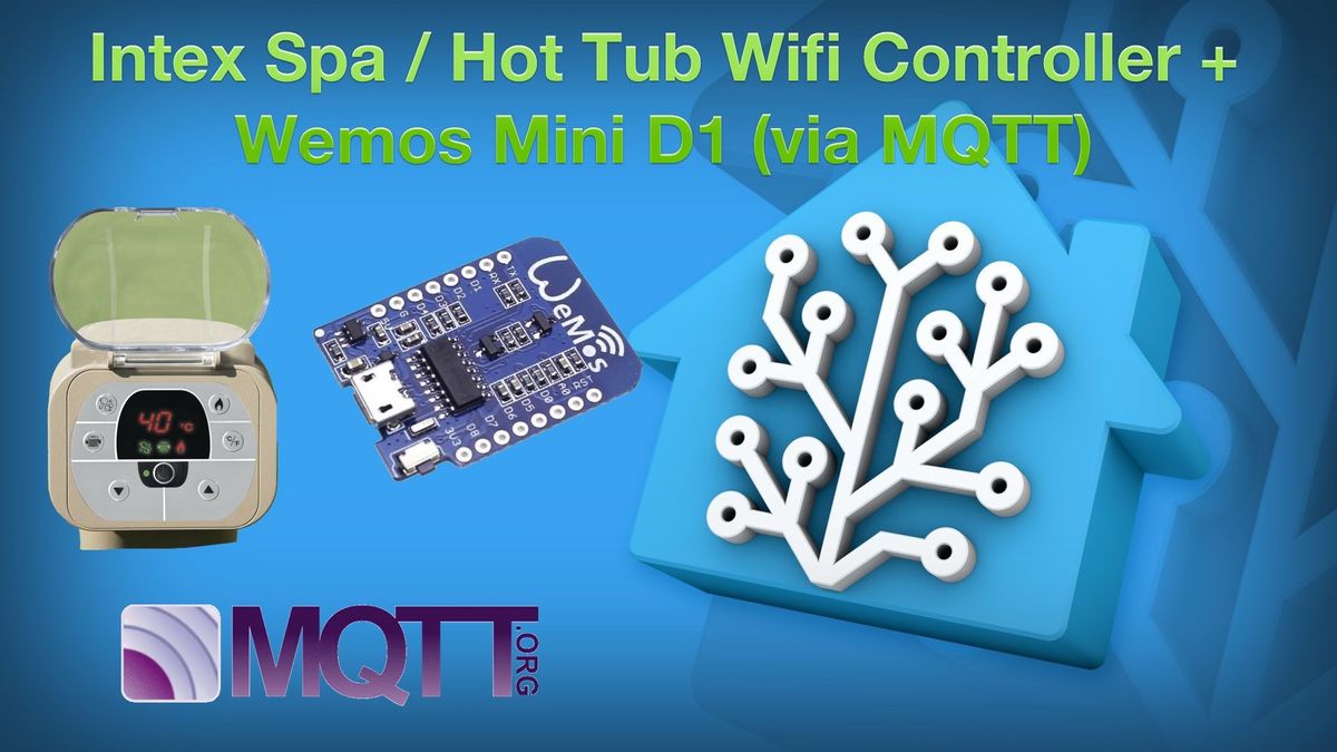 Intex Spa / Hot Tub Wifi Controller (ESP8266) + Home Assistant